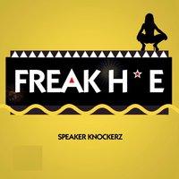 Freak Hoe [Clean]
