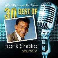 The Unforgettable Voices: 30 Best of Frank Sinatra Vol. 2