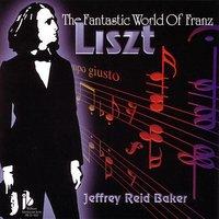 Fantastic World Of Franz Liszt
