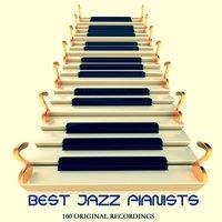 Best Jazz Pianists