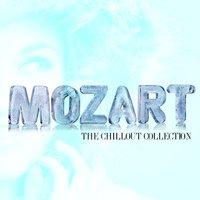 Mozart: The Chillout Collection