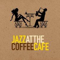 Jazz at the Coffee Cafe