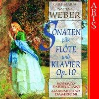 Weber: Sonaten für Flöte und Klavier, Op. 10, No. 1 - 6