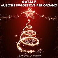 Natale: musiche suggestive per organo