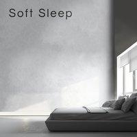 Soft Sleep