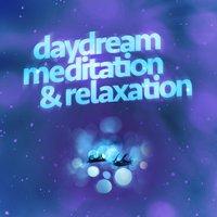 Daydream Meditation & Relaxation