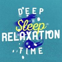 Deep Sleep Relaxation Time