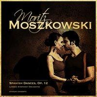Moritz Moszkowski: Spanish Dances, Op. 12