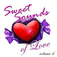 Sweet Sounds of Love Volume 4
