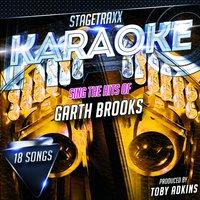 Stagetraxx Karaoke: Sing the Hits of Garth Brooks