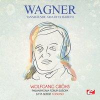 Wagner: Tannhäuser: Aria of Elisabeth
