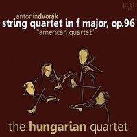 Dvorák: String Quartet in F Major, Op. 96 "American quartet"