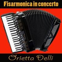 Fisarmonica in concerto: La marcia turca / La czardas / Il volo del calabrone / Il carnevale di Venezia / Il barbiere di Siviglia