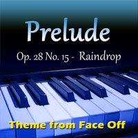 Preludes, Op. 28: No. 15 in D-Flat Major "Raindrop"