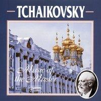 Tchaikovsky: Music Of The Master (Vol 1)