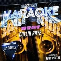Stagetraxx Karaoke: Sing the Hits of Collin Raye