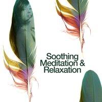 Soothing Meditation & Relaxation