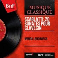 Scarlatti: 20 Sonates pour clavecin