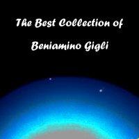 The Best Collection of Beniamino Gigli