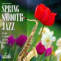 Spring Smooth Jazz