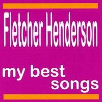 My Best Songs - Fletcher Henderson