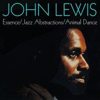 Essence / Jazz Abstractions / Animal Dance