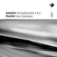 Janacek : String Quartets - Dvorak : Cypresses [Apex]