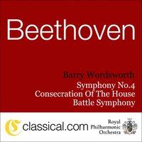 Ludwig van Beethoven, The Consecration Of The House, Op. 124