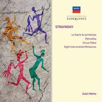 Stravinsky: Petrushka ; Rite of Spring; 8 Instrumental Miniatures; Circus Polka