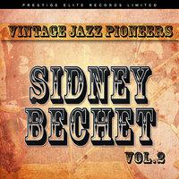 Vintage Jazz Pioneers - Sidney Bechet, Vol. 2