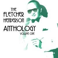 The Fletcher Henderson Anthology, Vol. 1