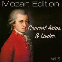 Mozart Edition, Vol. 5: Concert Arias & Lieder