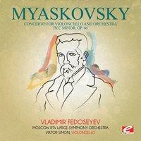Myaskovsky: Concerto for Violoncello and Orchestra in C Minor, Op. 66