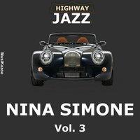 Highway Jazz - Nina Simone, Vol. 3