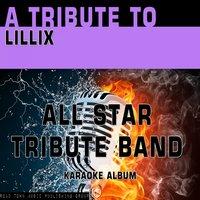 A Tribute to Lillix