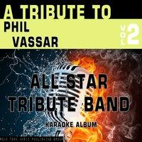 A Tribute to Phil Vassar, Vol. 2