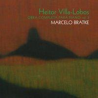 Heitor Villa Lobos - Obra Completa para Piano Vol. 3