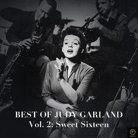 Best of Judy Garland, Vol. 2: Sweet Sixteen