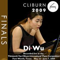 2009 Van Cliburn International Piano Competition: Final Round - Di Wu