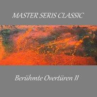 Master Series Classic - Berühmte Ouvertüren Il