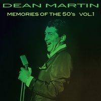 Dean Martin: Memories of the 50's, Vol. 1