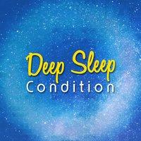 Deep Sleep Condition