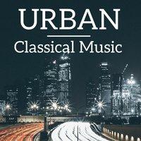 Urban Classical Music
