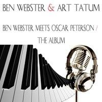 Ben Webster Meets Oscar Peterson: The Album