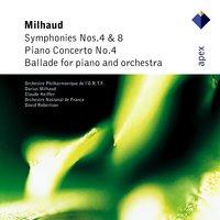 Milhaud : Symphonies Nos 4 & 8 & Piano Concerto No.4