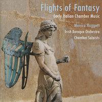 Flights of Fantasy - Early Italian Chamber Orchestra