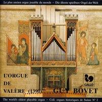 Guy Bovet à l'orgue de la Basilique de Valère (1390), The world's oldest playable organ
