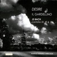 Bach: Desire - Cantates 32, 49 & 154