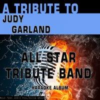 A Tribute to Judy Garland