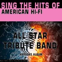 Sing the Hits of American Hi-Fi